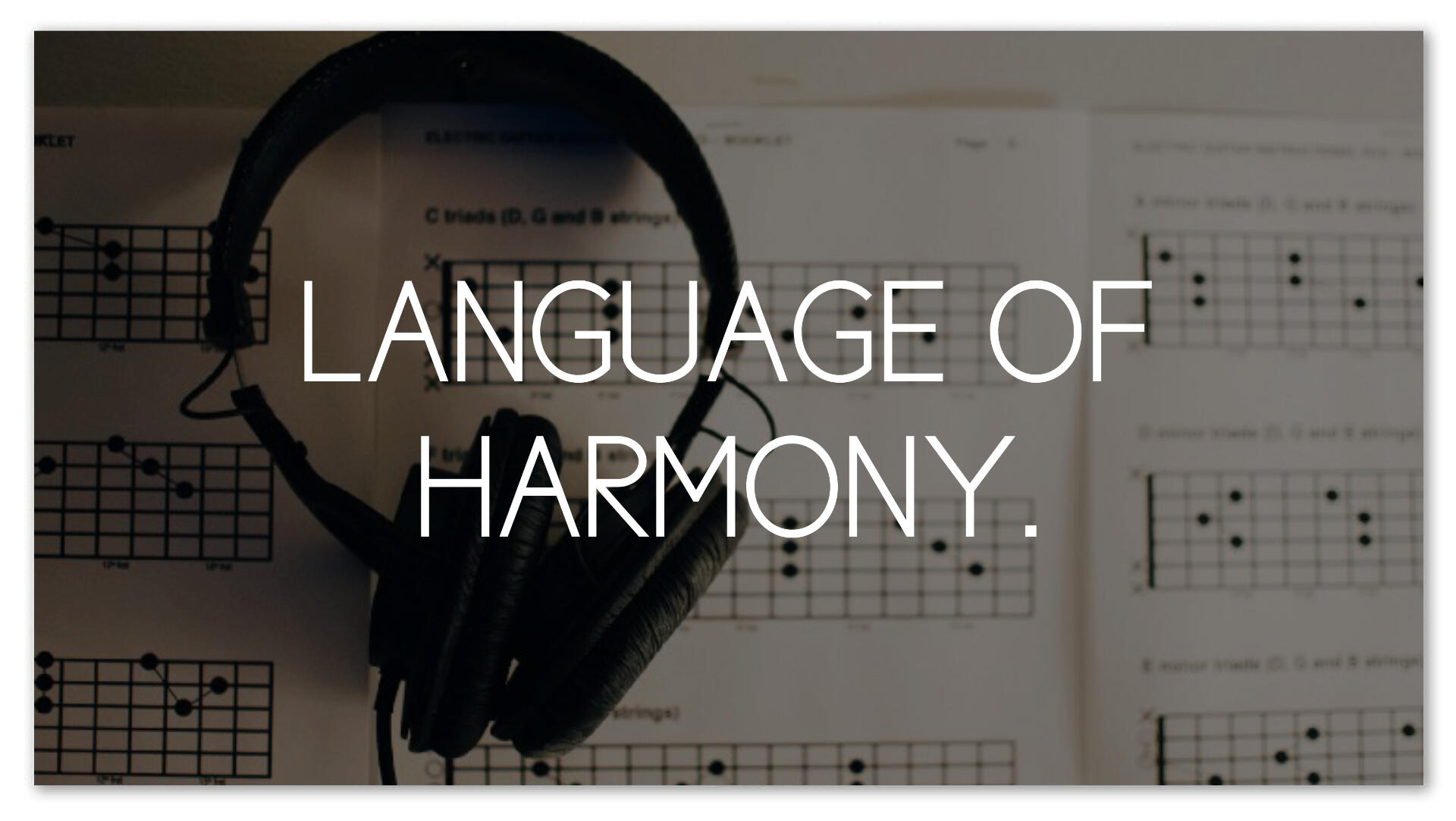 Language of harmony.